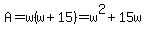 A=w%28w%2B15%29=w%5E2%2B15w