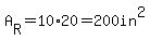 A[R]=10*20=200in^2