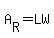 A[R]=LW