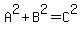 A^2+B^2=C^2