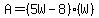 A+=+%285W-8%29%28W%29