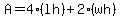 A+=+4%28lh%29+%2B+2%28wh%29