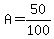 A+=+50%2F100