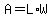 A = L*W