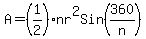 A+=+%281%2F2%29nr%5E2Sin%28360%2Fn%29