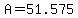 A+=+51.575