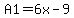 A1+=+6x-9