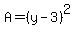 A=(y-3)^2