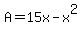 A=15x-x%5E2