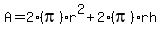 A=2%28pi%29r%5E2%2B2%28pi%29rh