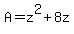 A=z^2+8z