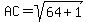 AC=sqrt%2864%2B1%29