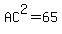 AC%5E2=65