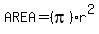AREA+=+%28pi%29r%5E2