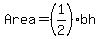Area=(1/2)bh