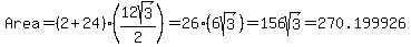 Area=%282%2B24%29%2812sqrt%283%29%2F2%29=26%286sqrt%283%29%29=+156sqrt%283%29=270.199926