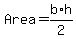 Area=+b%2Ah%2F2