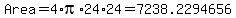 Area=4*pi*24*24=7238.2294656