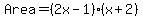 Area+=+%282x-1%29+%2A+%28x%2B2%29