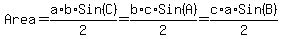 Area++=++a%2Ab%2ASin%28C%29%2F2%0D%0A+++++++++=++b%2Ac%2ASin%28A%29%2F2%0D%0A+++++++++=++c%2Aa%2ASin%28B%29%2F2