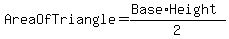 AreaOfTriangle+=+%28Base+%2A+Height%29%2F2