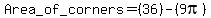 Area_of_corners=%2836%29-%289pi%29