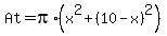 At+=+pi%2A%28x%5E2+%2B+%2810-x%29%5E2%29