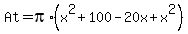 At+=+pi%2A%28x%5E2+%2B+100+-+20x+%2B+x%5E2%29