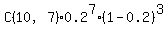 C%2810%2C7%29%2A0.2%5E7%2A%281-0.2%29%5E3