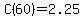 C(60)=2.25