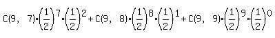 C%289%2C7%29%281%2F2%29%5E7%281%2F2%29%5E2+%2B+C%289%2C8%29%281%2F2%29%5E8%281%2F2%29%5E1+%2B+C%289%2C9%29%281%2F2%29%5E9%281%2F2%29%5E0
