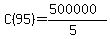 C%2895%29=%28500000%29%2F%285%29