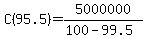 C%2895.5%29=5000000%2F%28100-99.5%29