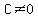 C<>0
