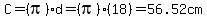 C=%28pi%29d=%28pi%29%2818%29=56.52cm
