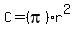 C=%28pi%29r%5E2