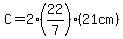 C=2*(22/7)*(21cm)