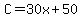 C=30x%2B50