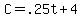C+=+.25t+%2B+4