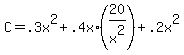 C+=+.3x%5E2+%2B+.4x%2A%2820%2Fx%5E2%29+%2B+.2x%5E2
