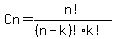 Cn+=+n%21%2F%28%28n-k%29%21%2Ak%21%29
