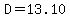 D=13.10
