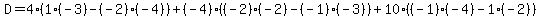 D=4%2A%281%2A%28-3%29-%28-2%29%2A%28-4%29%29+%2B+%28-4%29%2A%28%28-2%29%2A%28-2%29-%28-1%29%2A%28-3%29%29+%2B+10%2A%28%28-1%29%2A%28-4%29-1%2A%28-2%29%29