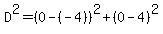 D%5E2=%280-%28-4%29%29%5E2%2B%280-4%29%5E2