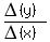 DELTA(y)/DELTA(x)