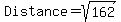 Distance=sqrt(162)