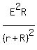 E^2R/(r+R)^2