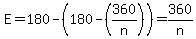 E+=+180+-+%28180+-+%28360%2Fn%29%29+=+360%2Fn