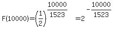 F%2810000%29=%281%2F2%29%5E%2810000%2F1523%29=2%5E%28-10000%2F1523%29