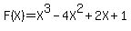 F%28X%29=X%5E3-4X%5E2%2B2X%2B1